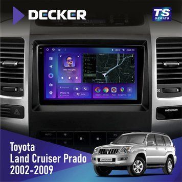 Штатна магнітола DECKER Toyota Land Cruiser Prado (120) 2002-2009 TS TS9-003 4x64. DSP 4G. 2k