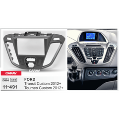 Рамка переходная Carav 11-491 Ford Transit Custom. Tourneo Custom 2012+ 2DIN